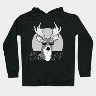 Buck Off Hoodie